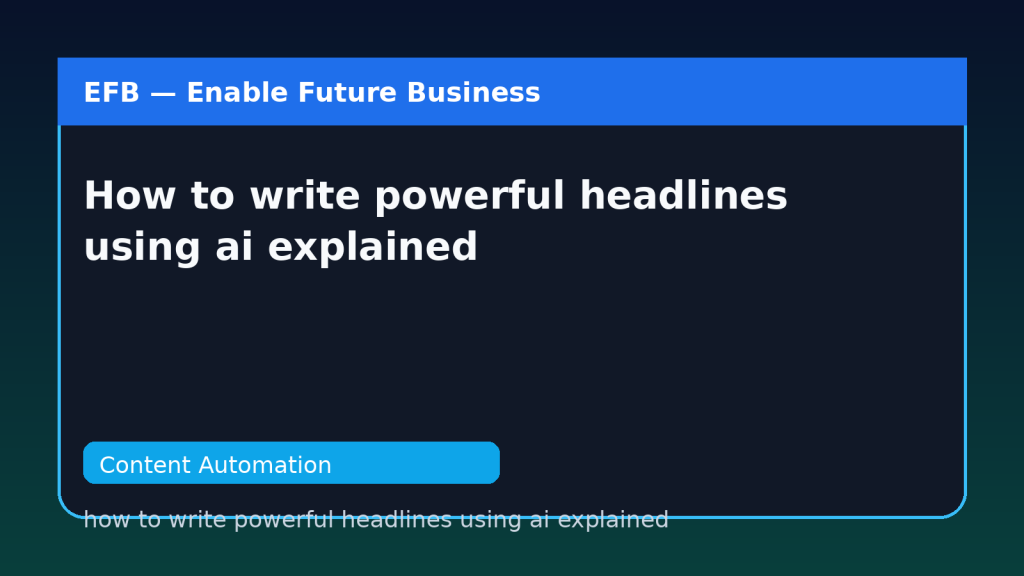 How to write powerful headlines using ai explained — how to write powerful headlines using ai explained