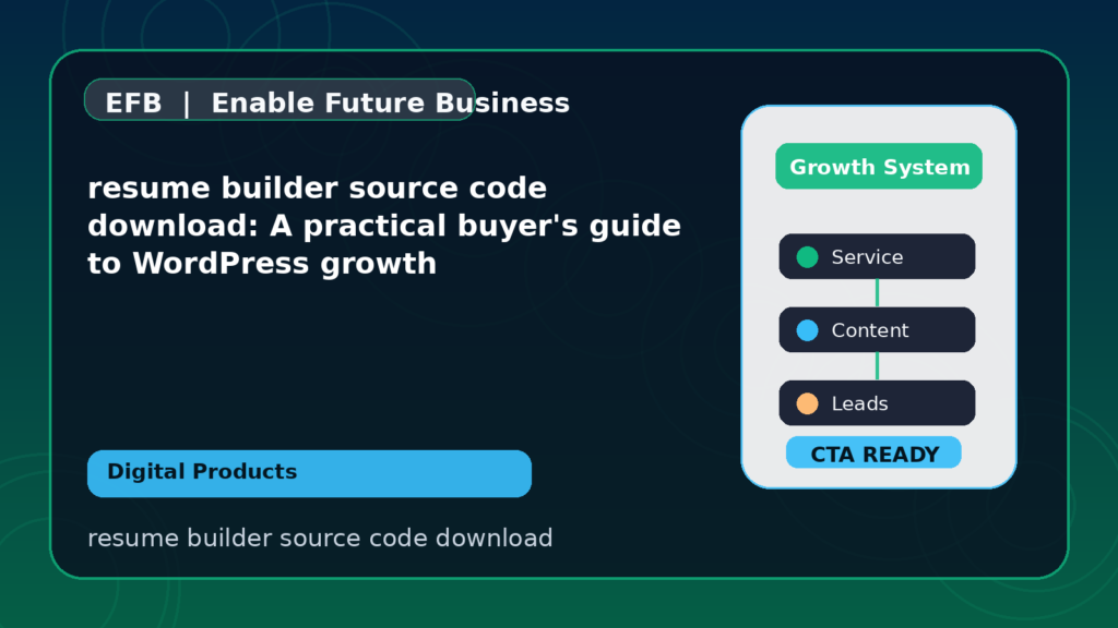 resume builder source code download: A practical buyer's guide to WordPress growth — resume builder source code download