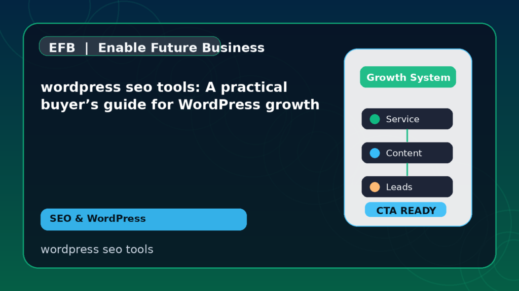 wordpress seo tools: A practical buyer’s guide for WordPress growth — wordpress seo tools